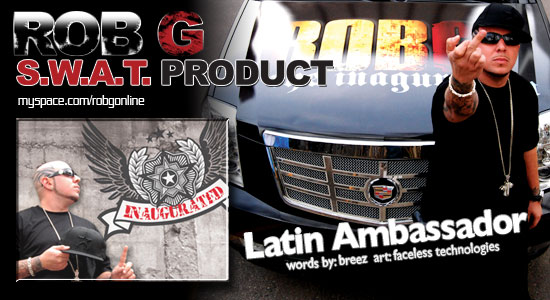 Rob G- Latin Ambassador