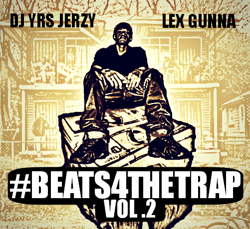 DJ YRS Jerzy & Lex Gunna – Gaup [ #Beats4TheTrap2 ]