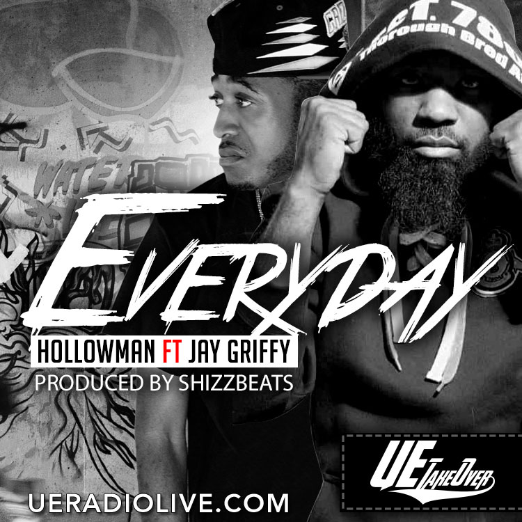 Hollowman Ft. Jay Griffy – Everyday(DIRTY)