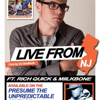Rich Quick ft Miilkbone, DJ Soulbuck – Live From NJ
