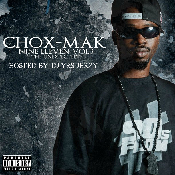 [FREEMIXTAPE] Chox-Mak( @JaxCityGuerilla ) – Nine Eleven Hosted By @IAMDJYRSJERZY