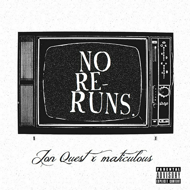 [FreeDownload] @JonQuest412 – No Re-Runs EP [prod by @Maticulous21]